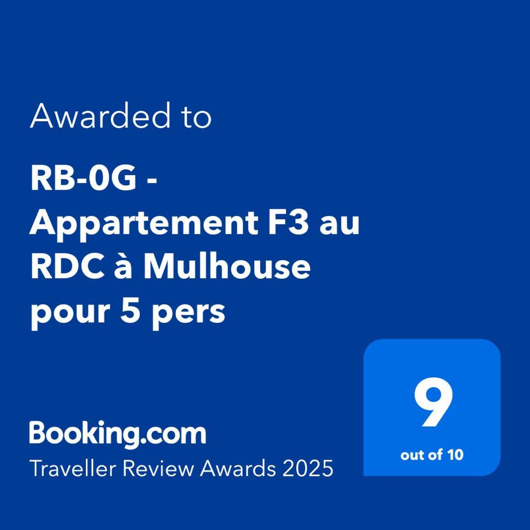 Rb-0G - Appartement F3 Au Rdc Tout Equipe Pour 1 A 5 Pers 뮐루즈 외부 사진
